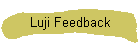 Luji Feedback